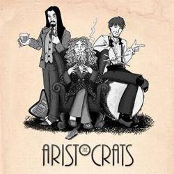 The Aristocrats : The Aristocrats